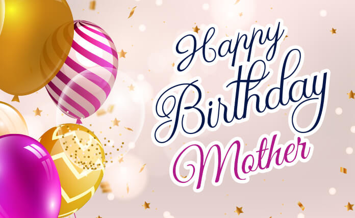 Happy Birthday Wishes For Mother Quotes And Greetings Images Status