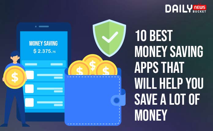 10 Best Money Saving Apps to Save A Lot